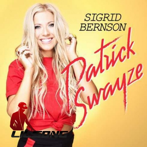 Sigrid Bernson - Patrick Swayze